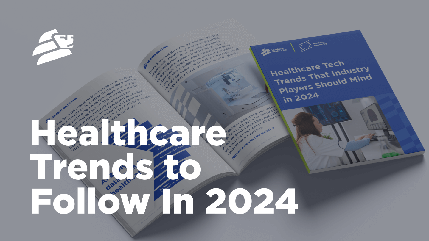 Healthcare Tech Trends That Industry Players Should Mind In 2024 ...